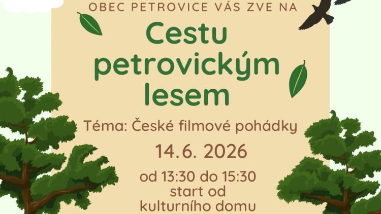 14. červen - Cesty petrovickým lesem